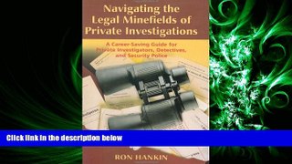 different   Navigating The Legal Minefield of Private Investigations