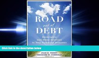 FAVORITE BOOK  The Road Out of Debt: Bankruptcy and Other Solutions to Your Financial Problems