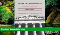 READ FULL  Higher Education Services: For Students with LD or ADD, A Legal Guide - 1999  Premium