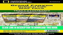 [PDF] Grand Canyon National Park [Map Pack Bundle] (National Geographic Trails Illustrated Map)