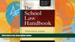 Big Deals  The School Law Handbook: What Every Leader Needs to Know  Best Seller Books Best Seller