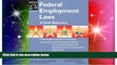 READ FULL  Federal Employment Laws: A Desk Reference  READ Ebook Full Ebook