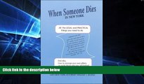 book online  When Someone Dies in New York: All the Legal   Practical Things You Need to Do