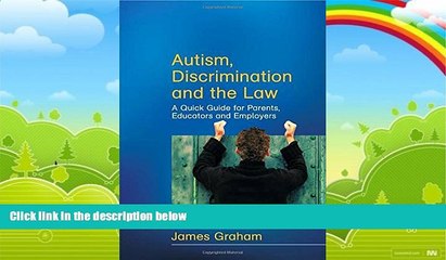 Books to Read  Autism, Discrimination and the Law: A Quick Guide for Parents, Educators and