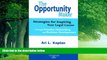 Big Deals  The Opportunity Maker: Strategies for Inspiring Your Legal Career Through Creative