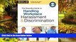 READ FULL  The Essential Guide to Handling Workplace Harassment   Discrimination  Premium PDF Full