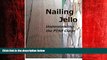 EBOOK ONLINE  Nailing Jello: Understanding the PTSD Claim READ ONLINE