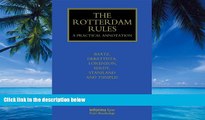Big Deals  The Rotterdam Rules: A Practical Annotation (Maritime and Transport Law Library)  Best