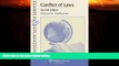 read here  Examples   Explanations: Conflict of Laws, Second Edition