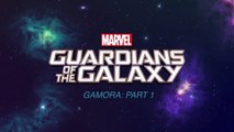 Galaksinin Koruyucuları - Gamora 1.Bölüm