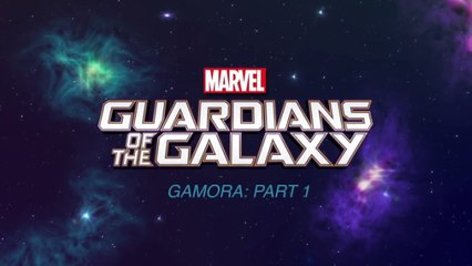 Galaksinin Koruyucuları - Gamora 1.Bölüm