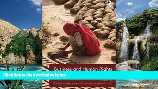 Books to Read  Business and Human Rights: From Principles to Practice  Full Ebooks Most Wanted
