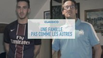 Ligue 1 - Le Classico : une famille pas comme les autres