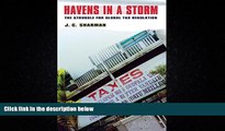 READ book  Havens in a Storm: The Struggle for Global Tax Regulation (Cornell Studies in