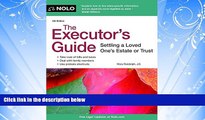 READ book  The Executor s Guide: Settling a Loved One s Estate or Trust  BOOK ONLINE