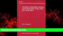 READ book  China s Marine Legal System and the Law of the Sea (Publications on Ocean Development)