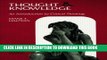 [EBOOK] DOWNLOAD Thought and Knowledge: An Introduction to Critical Thinking, 4th Edition GET NOW