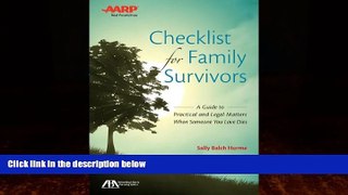 Big Deals  ABA/AARP Checklist for Family Survivors: A Guide to Practical and Legal Matters When