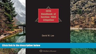 READ NOW  Handbook of Section 1983 Litigation  Premium Ebooks Online Ebooks