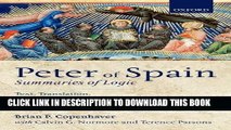 [EBOOK] DOWNLOAD Peter of Spain: Summaries of Logic: Text, Translation, Introduction, and Notes
