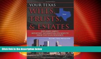 Big Deals  Your Texas Wills, Trusts,   Estates Explained Simply: Important Information You Need to