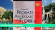 Big Deals  How to Probate an Estate in Florida: With Forms (Legal Survival Guides)  Full Ebooks