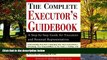 Books to Read  The Complete Executor s Guidebook  Full Ebooks Most Wanted