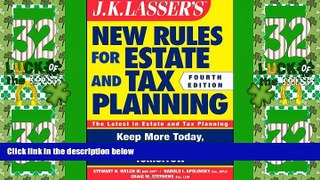 Big Deals  JK Lasser s New Rules for Estate and Tax Planning  Best Seller Books Most Wanted
