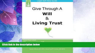 Big Deals  Give Through A Will   Living Trust: Legal Self-Help Guide  Full Read Best Seller
