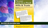 Big Deals  Wills and Trusts, Law in a Flash (Emanuel Law in a Flash)  Full Read Most Wanted