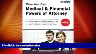 Big Deals  Make Your Own Medical   Financial Powers of Attorney (Estate Planning)  Full Read Most