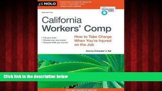 FREE PDF  California Workers  Comp: How to Take Charge When You re Injured on the Job  FREE BOOOK