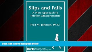READ book  Slips and Falls: A New Approach to Friction Measurements  FREE BOOOK ONLINE