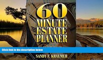 READ NOW  60 Minute Estate Planner: Fast and Easy Illustrated Plans to Save Taxes, Avoid Probate