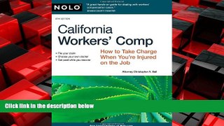 Free [PDF] Downlaod  California Workers  Comp: How To Take Charge When You re Injured On The Job