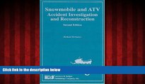 EBOOK ONLINE  Snowmobile and ATV Accident Investigation and Reconstruction, Second Edition  FREE