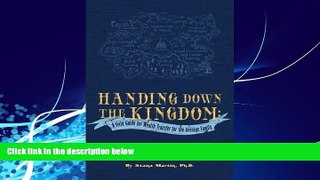 Books to Read  Handing Down the Kingdom: A Field Guide for Wealth Transfer for the Average Family
