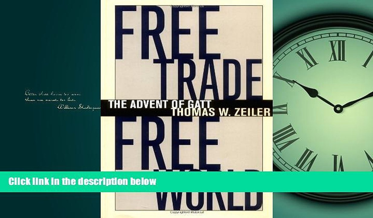 READ book  Free Trade, Free World: The Advent of  GATT (Luther Hartwell Hodges Series on