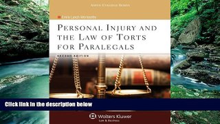 Big Deals  Personal Injury and the Law of Torts for Paralegals, Second Edition (Aspen College)