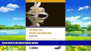 Big Deals  APIL Guide to Fatal Accidents: Third Edition  Full Ebooks Most Wanted