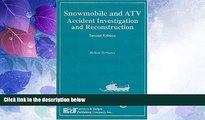 Must Have PDF  Snowmobile and ATV Accident Investigation and Reconstruction, Second Edition  Full