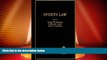 Big Deals  Sports Law (American Casebook Series)  Best Seller Books Most Wanted