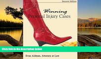 Full Online [PDF]  Winning Personal Injury Cases: A Personal Injury Lawyer s Guide to Compensation