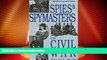 read here  Spies and Spymasters of the Civil War