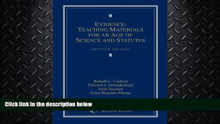 complete  Evidence: Teaching Materials for an Age of Science and Statutes, (with Federal Rules of