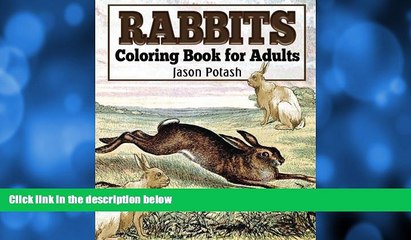 READ book  Rabbits Coloring Book For Adults (The Stress Relieving Adult Coloring Pages)  BOOK