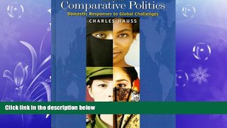 FAVORITE BOOK  Comparative Politics: Domestic Responses to Global Challenges