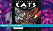 READ book  Complicated Cats: A Fiddly Feline Coloring Book (Complicated Coloring)  BOOK ONLINE
