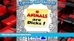 EBOOK ONLINE  Animals Are Dicks!: Shut the F*ck Up and Color (2): The Adult Coloring Book of
