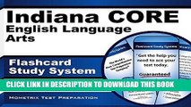[Free Read] Indiana CORE English Language Arts Flashcard Study System: Indiana CORE Test Practice